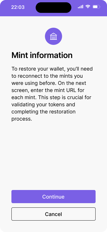 A mobile wallet interfact that explains what type of mint information is needed before proceeding, and give user the option to back out.